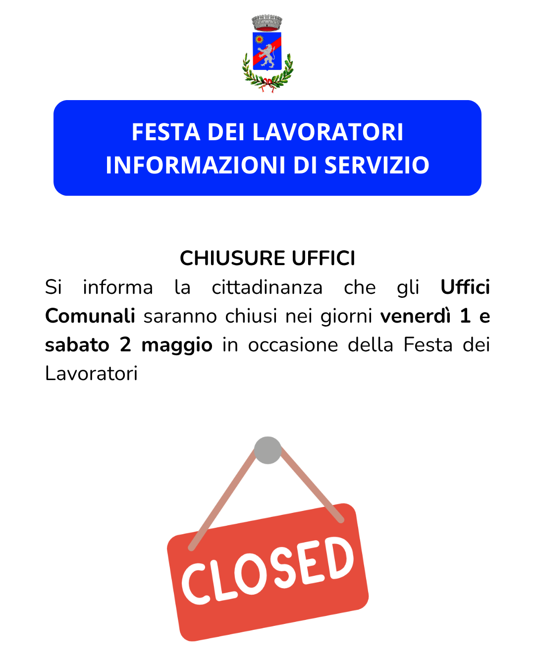 CHIUSURE UFFICI FESTA DEI LAVORATORI foto 