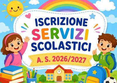 ISCRIZIONE AI SERVIZI SCOLASTICI ANNO 2026-2027 foto 